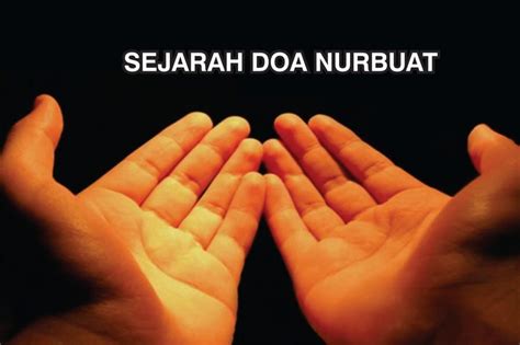 Doa doa adalah suatu ibadah yang sangat ditekankan serta dianjurkan di dalam islam. √ Doa Nurbuat Arab, Latin, Arti Serta Keutamaan dan ...