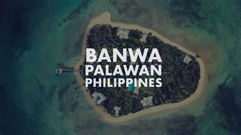 Banwa Private Island Philippines Finest Islands Collection 8 Of 10