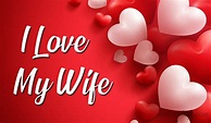 I Love My Wife Messages & Status Images For Whatsapp