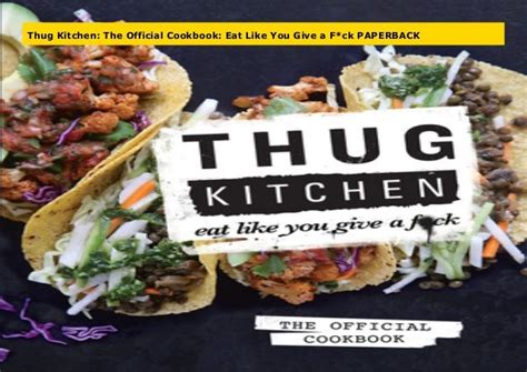 Thug Kitchen The Official Cookbook Eat Like You Give A Fck Paperback