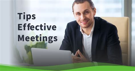 7 Tips For Hosting Effective Meetings