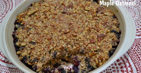 Baked Blueberry Maple Oatmeal Join Us Pull Up A Chair