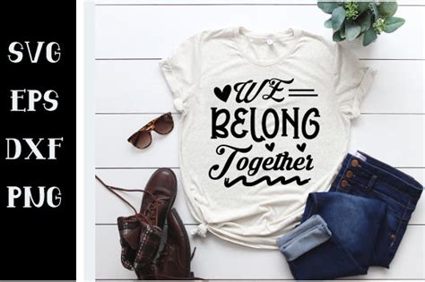 We Belong Together Svg Graphic By Mscraftdesign · Creative Fabrica