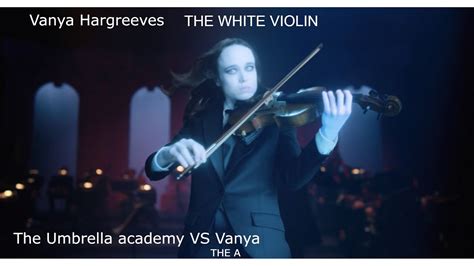 Vanya Hargreeves The White Violin All Violin And Powers Scenes