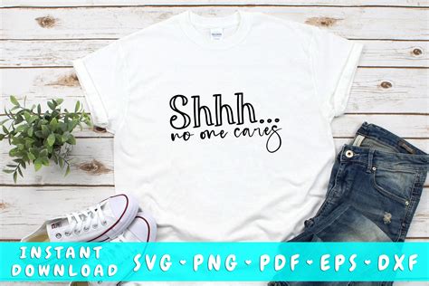 Shh No One Cares Svg Graphic By Dinodesigns · Creative Fabrica