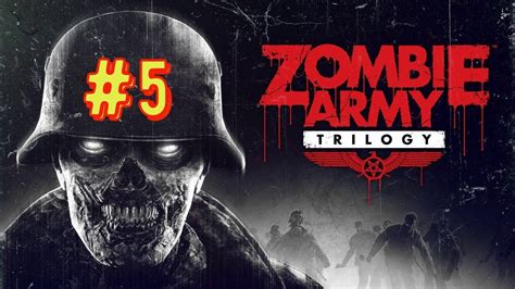 Zombie Army Trilogy 5 Youtube