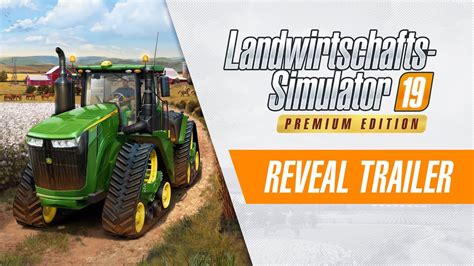 Landwirtschafts Simulator 19 Premium Edition Reveal Trailer Youtube