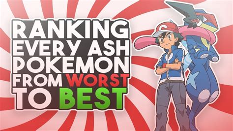 Ranking Every Ash Ketchum Pokemon From Worst To Best Youtube