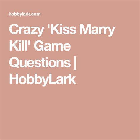 Kiss Marry Kill Game Examples