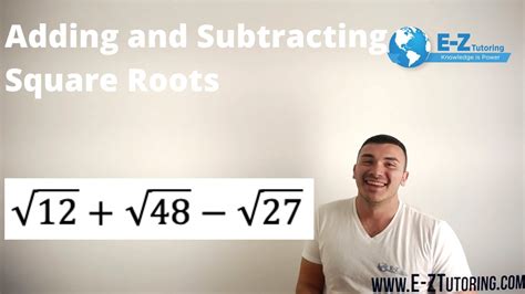 Adding And Subtracting Square Roots Algebra 2 E Z Tutoring Youtube