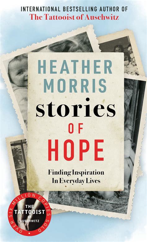 Stories Of Hope By Heather Morris Paperback 9781786580481 Buy Online At The Nile