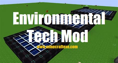 Environmental tech mod 1.12.2/1.11.2 is a mod containing a vast selection of multiblock machines. Environmental Tech Mod for Minecraft 1.12.1/1.11.2 there are many Multiblock machines which in ...