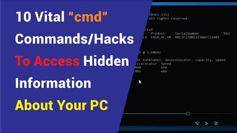 10 Useful “cmd” Commandshacks Access Hidden Information About Your Pc