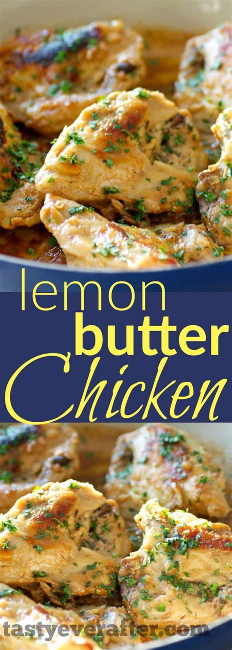 Chicken is by far one of the best loved meats in america, namely for its versatility and easy flavor. Lemon Butter Chicken • Tasty Ever After