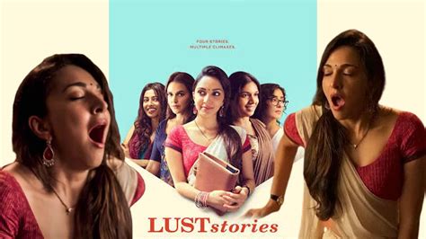 Lust Stories Full Movie Kiara Advani Radhika Apte Bhumi Pednekar