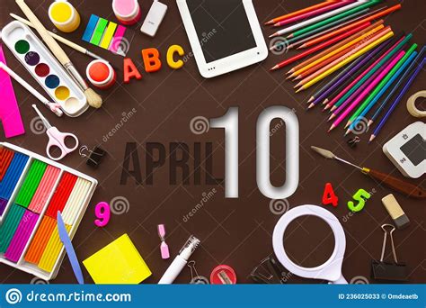 April 10th Day 10 Of Month Calendar Date School Notebook And Various