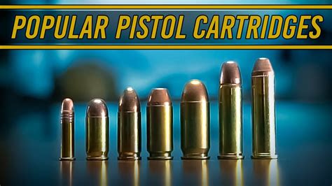 Most Popular Pistol Cartridges For Beginners Youtube