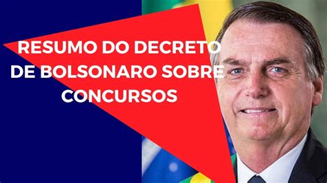 Resumo Do Decreto De Bolsonaro Sobre Concursos Públicos Youtube