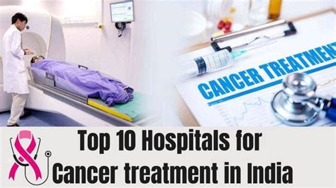 The Best Hospitals For Cancer Treatment In India