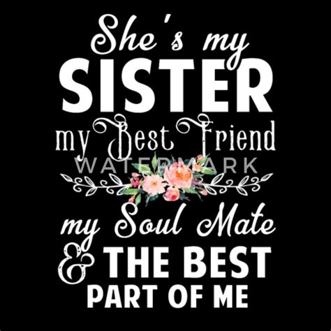 Shes My Sister My Best Friend My Soul Mate Tee Womens Premium Tank
