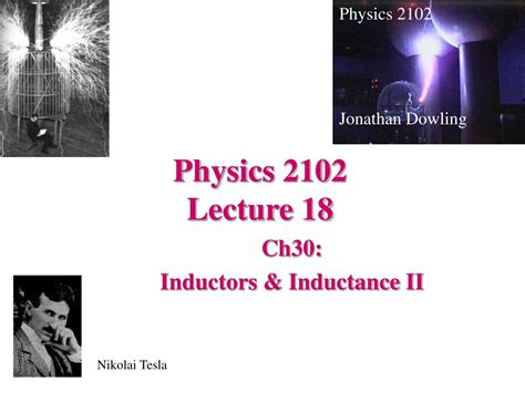 Ppt Physics 2102 Lecture 18 Powerpoint Presentation Free Download Id761828