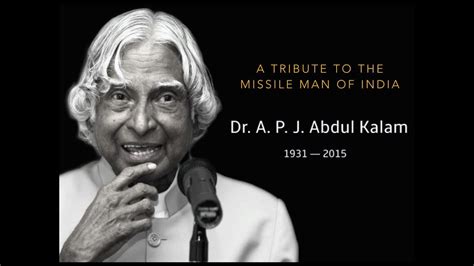 This great scientist is known as a missile man, who had changed the history of indian nu. Tribute to Dr.A P J Abdul Kalam - YouTube