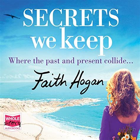 Secrets We Keep Audiobook Faith Hogan Uk
