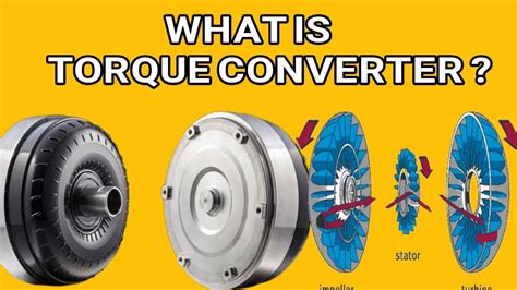 What Is Torque Converter How It Workswhat Are Its Functions Youtube