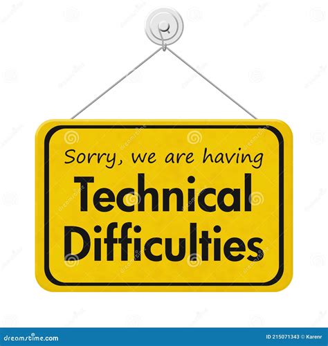 Technical Difficulties Sign Stock Photos Free And Royalty Free Stock