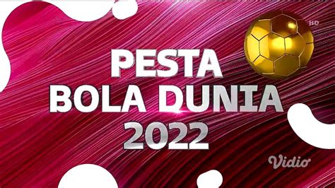 pesta bola dunia 2022 live