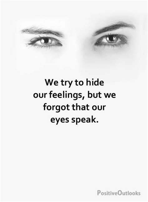 The Eyes Are The Window Of Your Soul Wise Words Quotes Wisdom