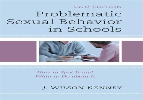 ppt pdf problematic sexual behavior in schools how to spot it and what to do about powerpoint