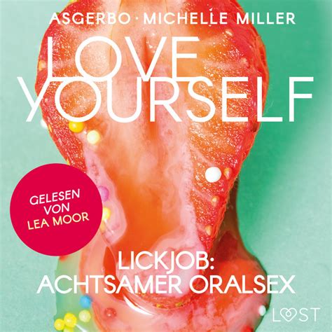 Love Yourself Lickjob Achtsamer Oralsex Audiobook On Spotify