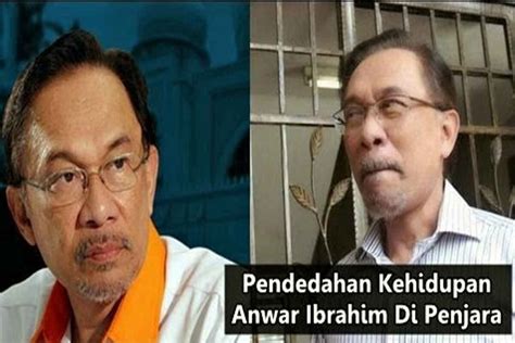 Bekas Banduan Ini Dedah Perangai Sebenar Anwar Ibrahim Ketika Meringkuk