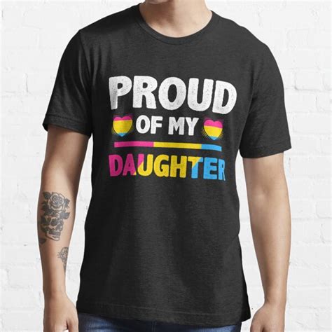Proud Of My Daughter Proud Mom Or Dad Pansexual T Shirt For Sale By