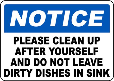 Notice Please Clean Up After Yourself Sign In Stock Today