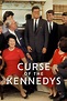 Curse of the Kennedys (TV Mini Series 2018) - IMDb
