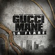 Gucci Mane La Flare Gucci Mane