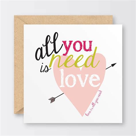 All You Need Is Love Valentines Card By The Little Bird