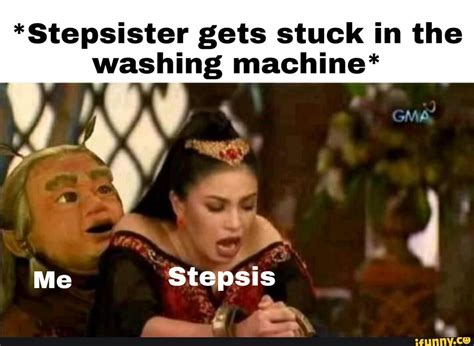 Stepbabe Gets Stuck In The Washing Machine Me Stepsis I Na IFunny