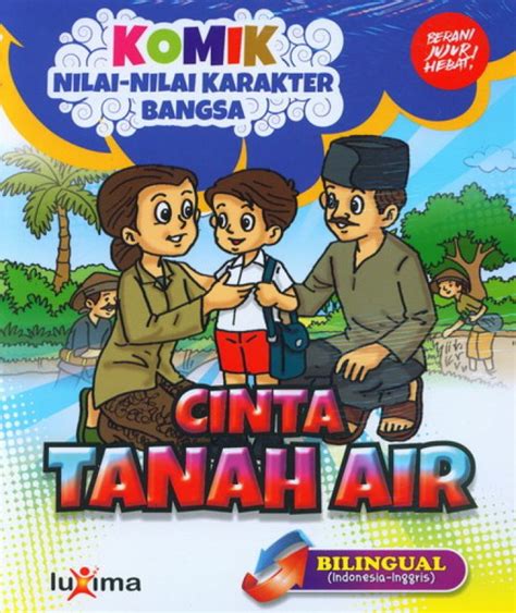 Contoh Cerita Bergambar Tema Cinta Tanah Air / Komik Nilai Nilai Karakter Bangsa Cinta Tanah Air