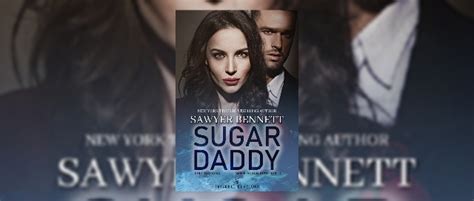 Sugar Daddy Di Sawyer Bennett Presentazione Love Is In The Books