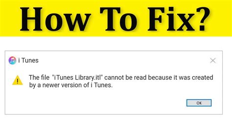 Fix The File Itunes Libraryitl Cannot Be Read Because It Was