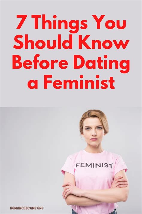 We Will Delve Deep Into What Dating A Feminist Is Like 7 Things You