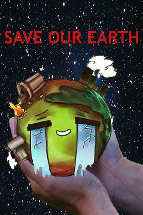 Save Our Earth Poster Earth Poster Save Our Earth Planet Drawing