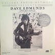 Dave Edmunds And Rockpile - College Radio Network Presents Dave Edmunds ...