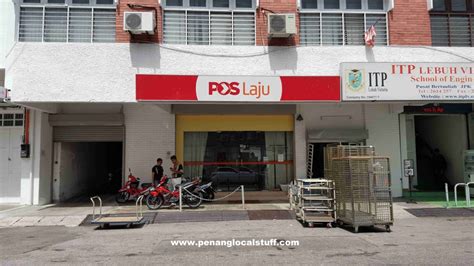 The customer service department operates on monday to friday from 08.30 am to 08.00 pm. Pos Laju Branches In Penang - Penang Local Stuff