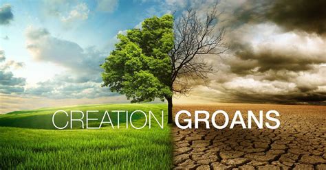 The Earth Is Groaning Bible Verse Slidesharetrick
