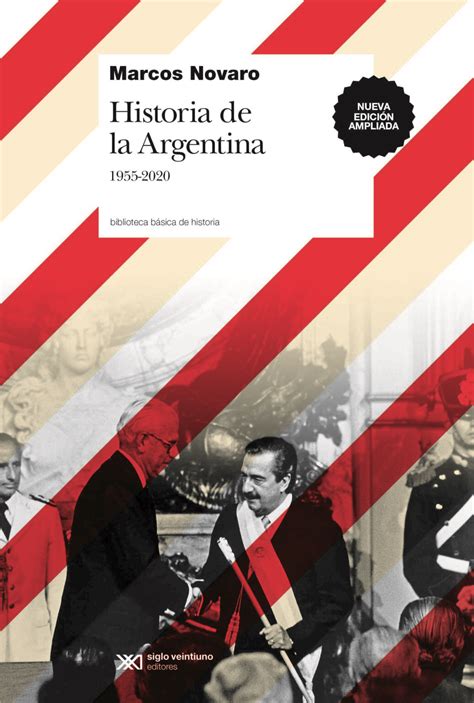 Historia De La Argentina 1955 2020 Siglo Xxi Editores