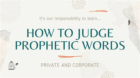 How To Judge Prophetic Words We Receive Hear And Read